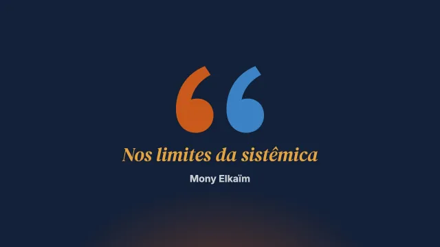 Ecologia das ideias. Construtivismo, construcionismo social e narrativas: nos limites da sistêmica?