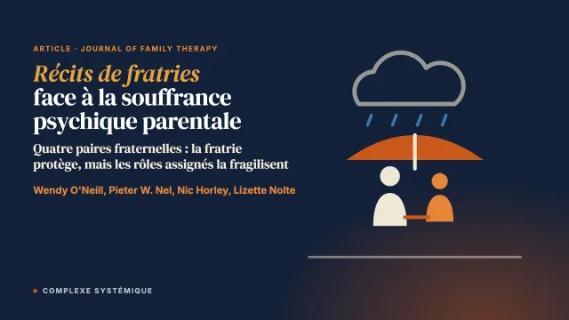 Récits de fratries face à la souffrance psychique parentale