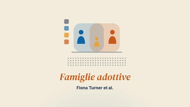 BeST?: come rispondere al meglio ai bisogni delle famiglie adottive? Risultati rilevanti di un ampio studio randomizzato controllato sulla prima infanzia in affido familiare nel Regno Unito