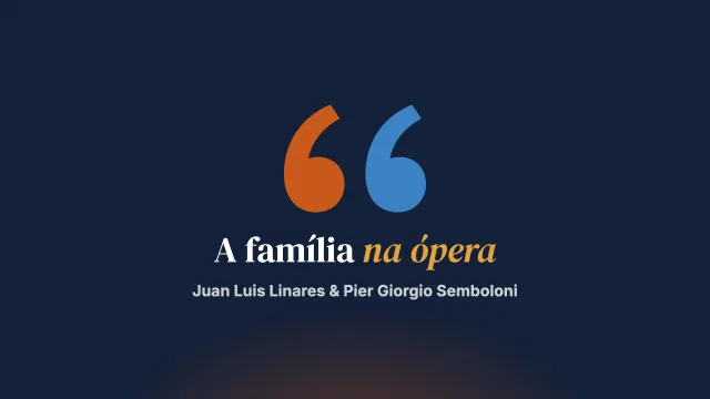 A família na ópera. Metáforas líricas para problemas relacionais
