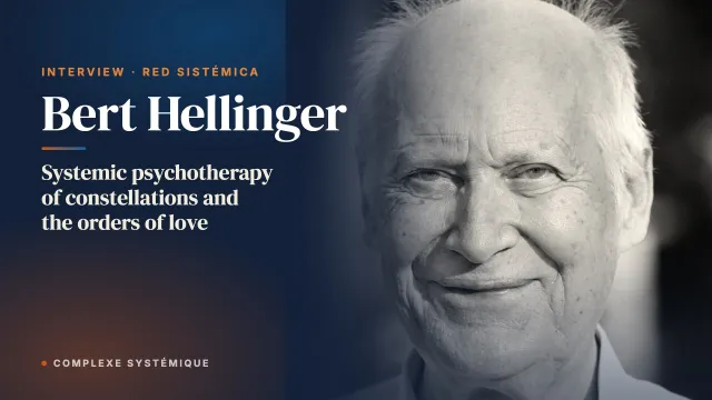 Systemic psychotherapy of constellations and the orders of love. Interview with Bert Hellinger