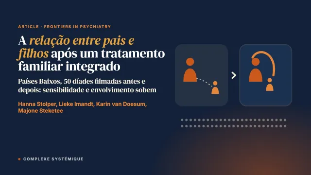 Melhoras na qualidade da relação entre pais e filhos após o tratamento com uma abordagem familiar integrada