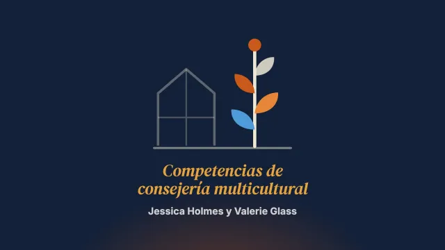 Cómo desarrollan las personas terapeutas familiares racializadas sus competencias de consejería multicultural