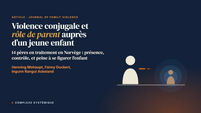 Comment les hommes en traitement pour violence conjugale vivent-ils leur rôle de parent auprès de leur jeune enfant ? Une analyse phénoménologique descriptive