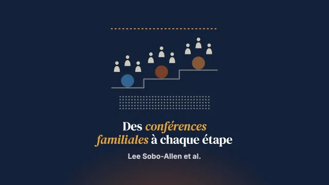 L’offre de conférences familiales tout au long de l’intervention en protection de l’enfance : une évaluation mixte d’inspiration réaliste comparant trois stades d’inquiétude