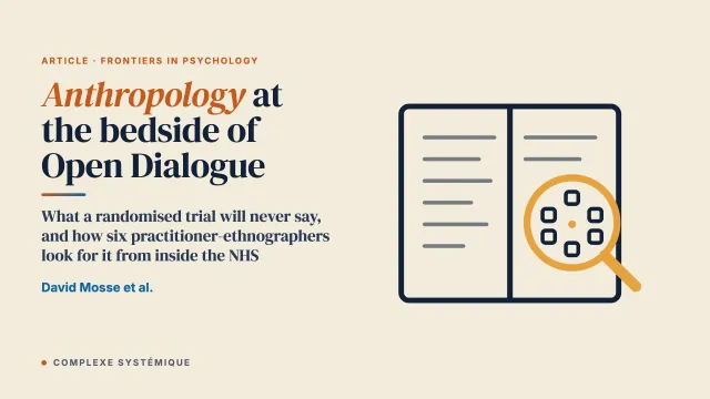 The contribution of anthropology to the study of Open Dialogue: ethnographic research methods and opportunities