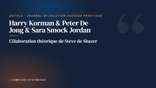 L’élaboration théorique de Steve de Shazer