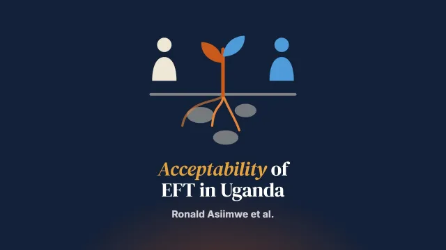 Acceptability of Emotionally Focused Therapy in Uganda: The Views of Mental Health Workers