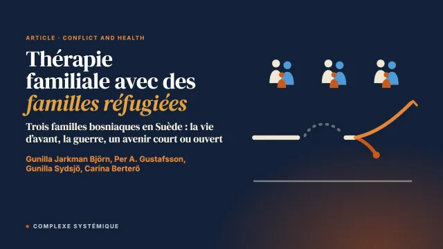 Séances de thérapie familiale avec des familles réfugiées : une étude qualitative