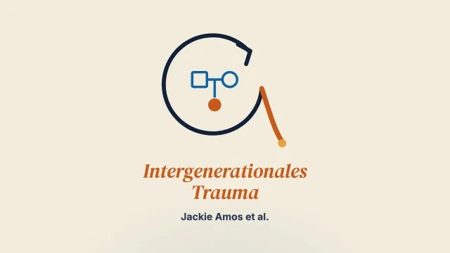 Mit dem Adult Exploration of Attachment Interview (AEAI) den Kreislauf intergenerationaler Traumata durchbrechen: Fallbeispiele aus einem Programm zur Familienrückführung