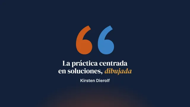 Visualizar la práctica centrada en soluciones: revisión crítica de diagramas y modelos en la teoría y en la aplicación