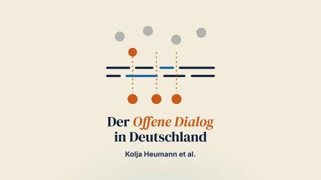 Die Implementierung des Offenen Dialogs in Deutschland: Bemühungen, Herausforderungen und Hindernisse