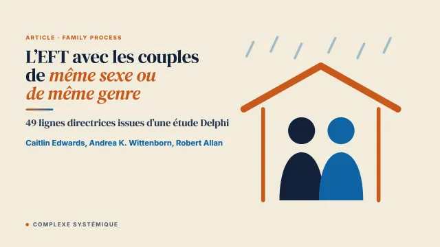 Des lignes directrices pour l’EFT avec les couples de même sexe ou de même genre : recommandations d’une étude Delphi