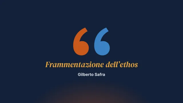 La frammentazione dell’ethos nel mondo contemporaneo