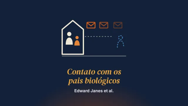 O contato com os pais biológicos vivido por pais adotivos nos anos seguintes à colocação familiar