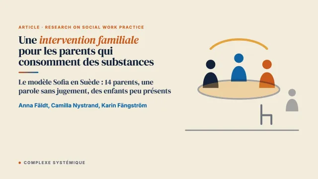Une intervention familiale pour les parents qui consomment des substances : vécu et utilisation des ressources