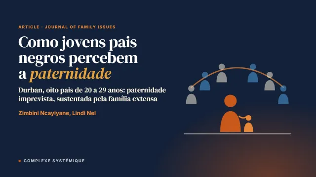 Como jovens pais negros percebem a paternidade: uma leitura pelos sistemas familiares