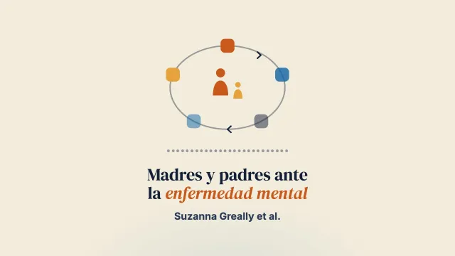 Experiencias de madres y padres que cuidan de un hijo o una hija con enfermedad mental: revisión sistemática y síntesis metaetnográfica