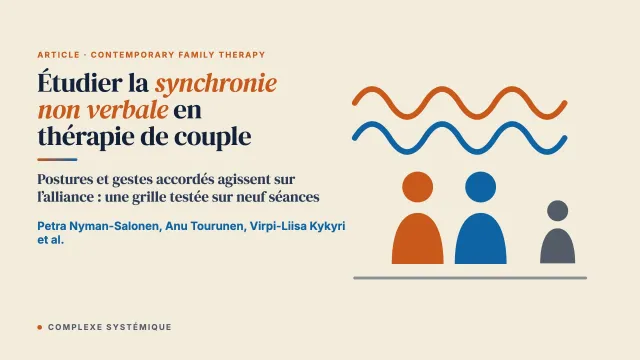 Étudier la synchronie non verbale en thérapie de couple : observer la synchronie implicite des postures et des mouvements