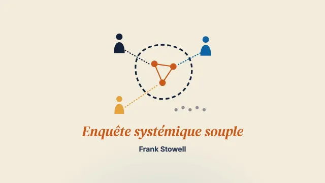 L’art de l’enquête systémique souple : sur les pas de Churchman et Checkland