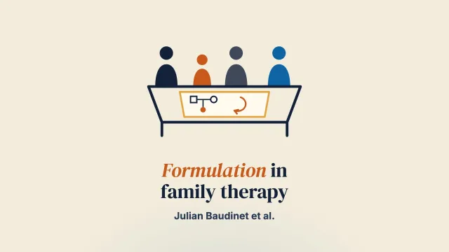 Formulation in eating disorder focused family therapy: why, when and how?