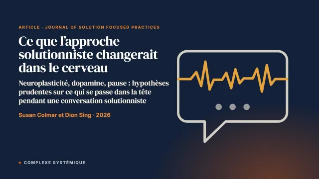 L’approche orientée vers les solutions change-t-elle notre cerveau ?