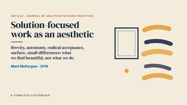 Solution-focused work as an aesthetic