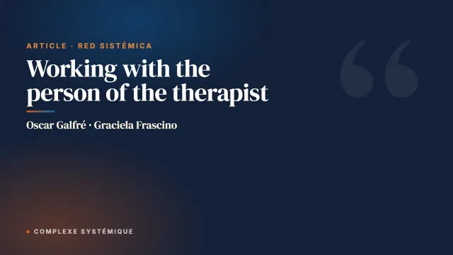 Working with the person of the therapist