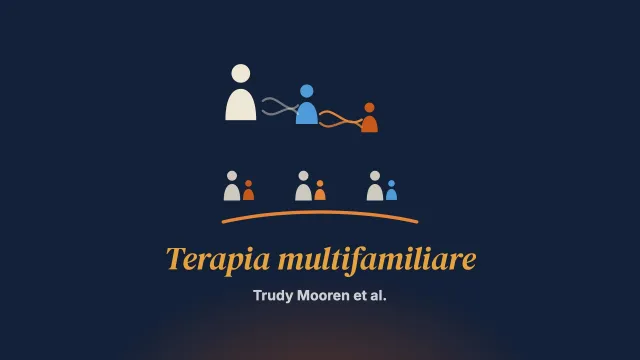 Contrastare gli effetti intergenerazionali dello psicotrauma con la terapia multifamiliare