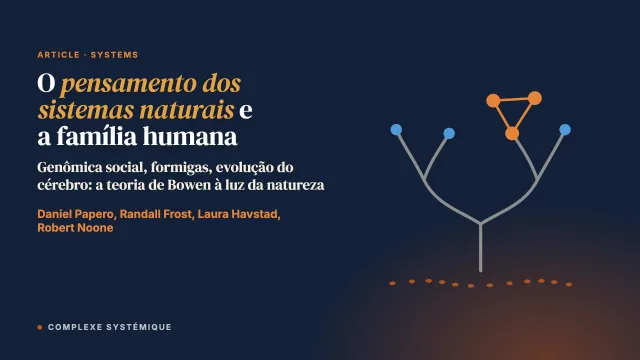 O pensamento dos sistemas naturais e a família humana