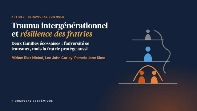 La transmission intergénérationnelle du trauma, les expériences adverses de l’enfance et les expériences familiales adverses : une exploration qualitative de la résilience des fratries