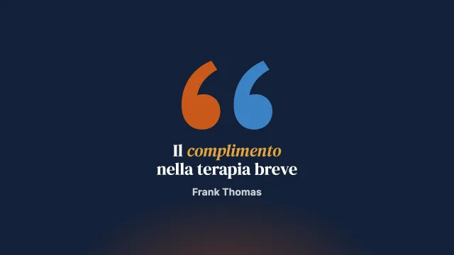 Fare complimenti nella terapia breve centrata sulla soluzione
