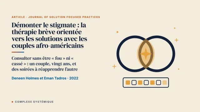 Démonter le stigmate : la thérapie brève orientée vers les solutions avec les couples afro-américains, une étude de cas