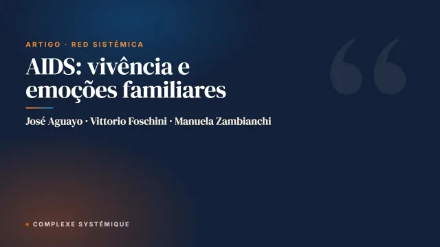 AIDS: vivência e emoções familiares