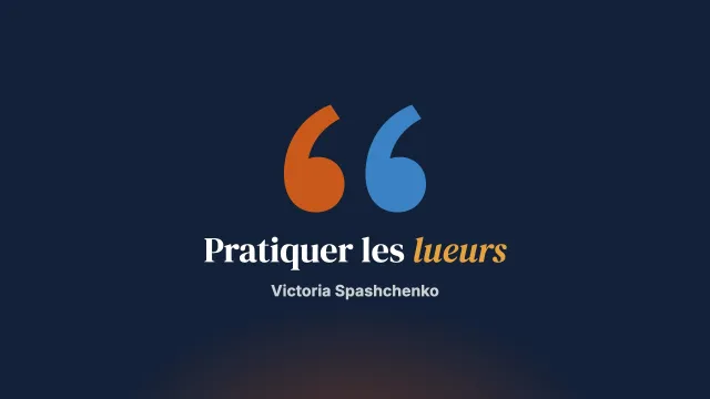Pratiquer les lueurs (glimmering)