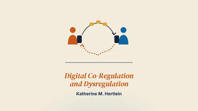 Digital Co-Regulation and Dysregulation in Romantic Relationships: A Systemic Model of Technology-Mediated Emotional Processes