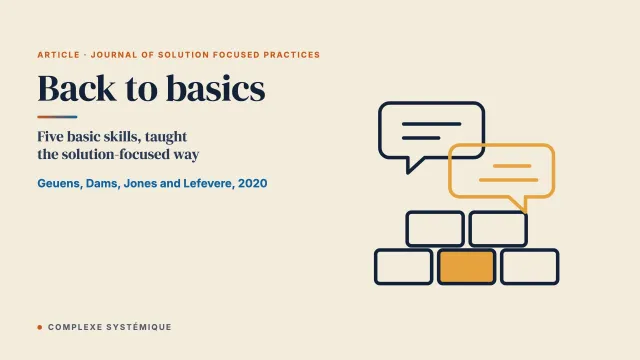 Back to Basics: A Solution Focused Take on Using and Teaching Basic Communication Skills for Health Care Professionals