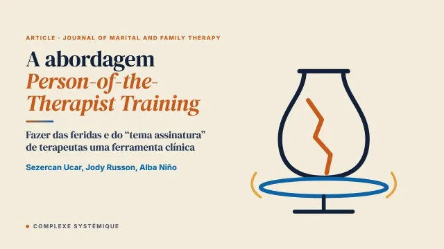 Moldar terapeutas, moldar o campo: uma revisão narrativa da abordagem Person-of-the-Therapist Training (POTT)