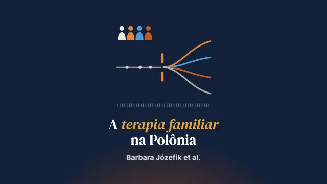 A terapia familiar na Polônia: desenvolvimento e perspectivas atuais