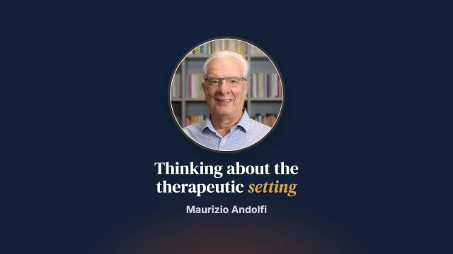 The setting in family psychotherapy