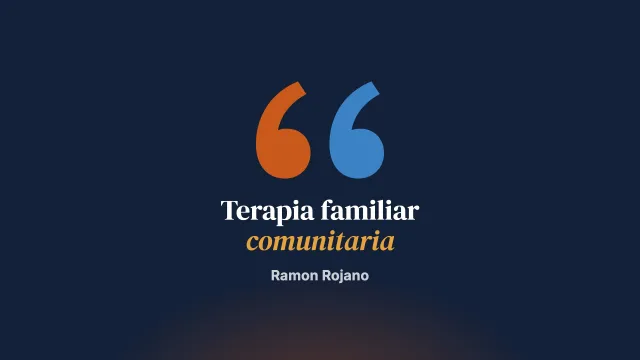 Terapia familiar comunitaria