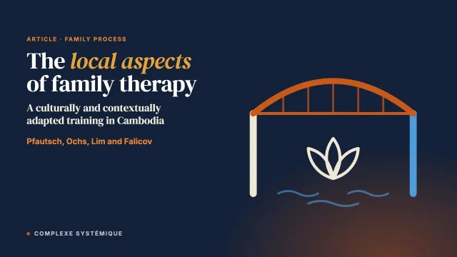 Exploring Local Aspects for a Culturally and Contextually Adapted Family Therapy Training in Cambodia