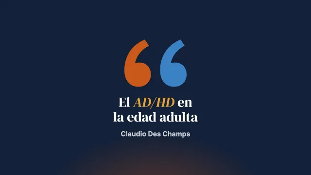 ¿Soy un adulto con AD/HD? Comprensión y estrategias para la vida cotidiana