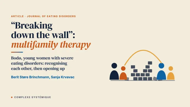 “Breaking down the wall” patients` and families` experience of multifamily therapy for young adult women with severe eating disorders