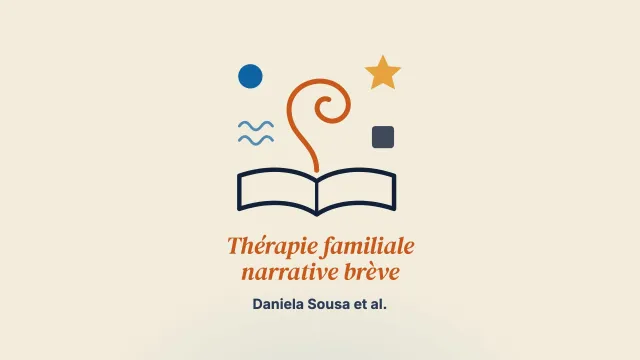 Thérapie familiale narrative brève et trouble du spectre de l’autisme : une intervention neuro-informée