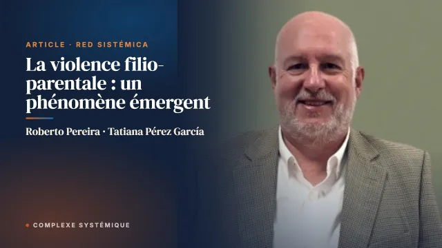 La violence filio-parentale : un phénomène émergent
