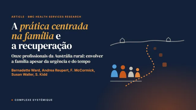 A prática centrada na família em um referencial de recuperação: perspectivas qualitativas das equipes de saúde mental