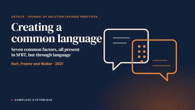 Creating a common language: how SFBT reflects current principles of change and common factors