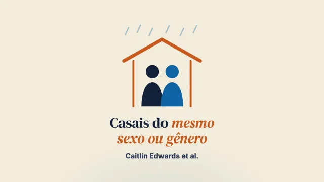 Diretrizes para a EFT com relações do mesmo sexo ou do mesmo gênero: recomendações de um estudo Delphi