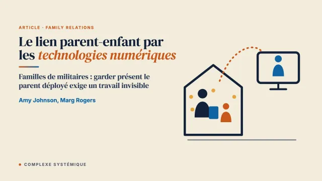 Renforcer et soutenir les relations parent-enfant grâce aux technologies numériques : bénéfices et difficultés